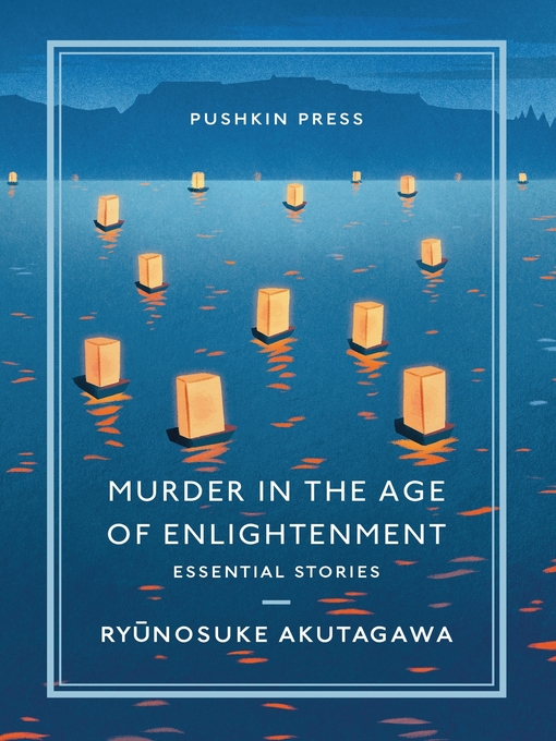 Title details for Murder in the Age of Enlightenment by Ryunosuke Akutagawa - Wait list